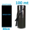 TELO FILM PACCIAMATURA BOBINA DA 100 M NON FORATO LARG. 80 Cm